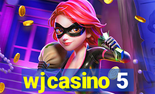 wjcasino 5