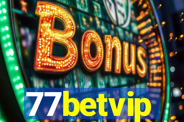 77betvip