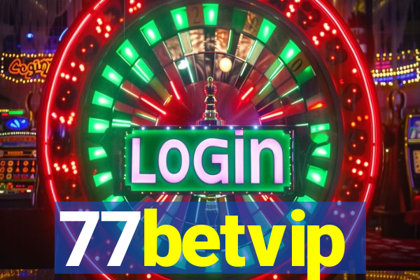 77betvip