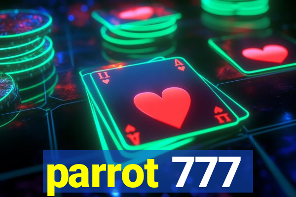 parrot 777