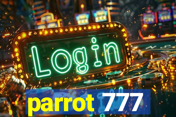 parrot 777