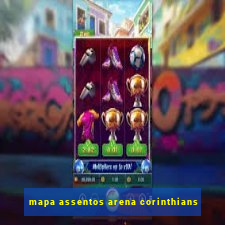 mapa assentos arena corinthians