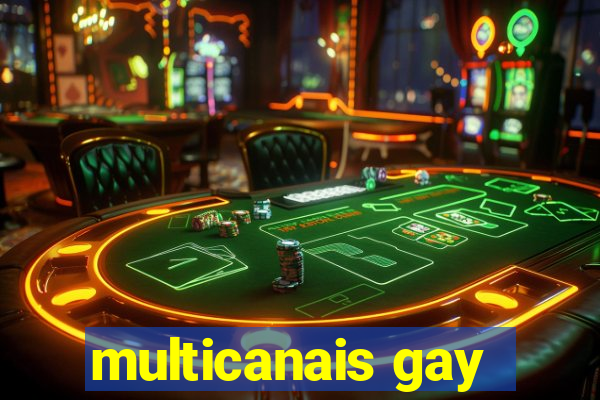 multicanais gay