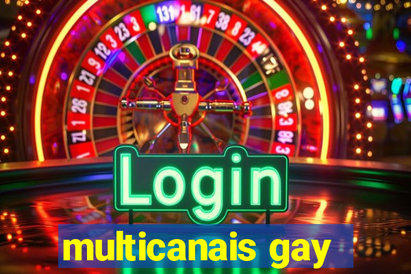 multicanais gay