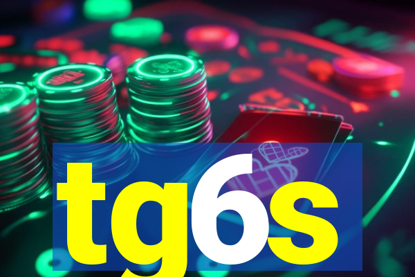 tg6s