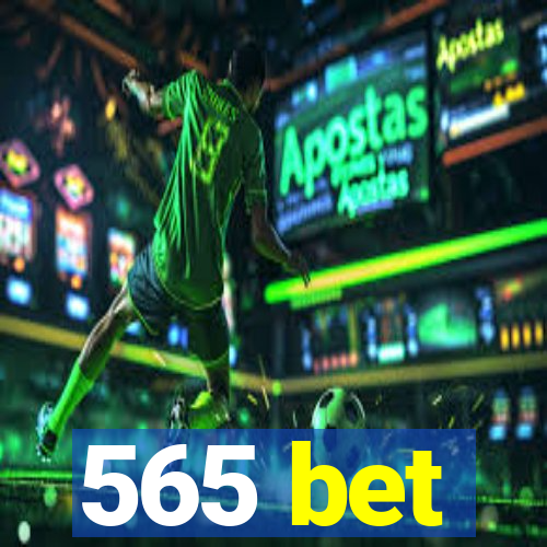 565 bet