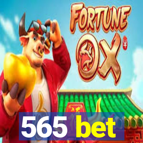 565 bet