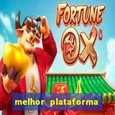 melhor plataforma de cassino online