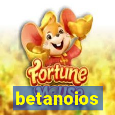 betanoios