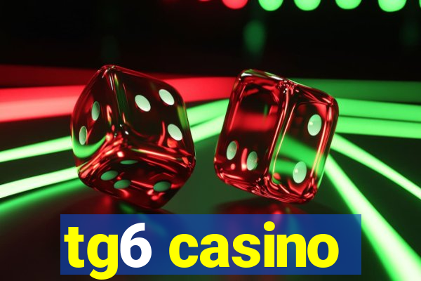 tg6 casino