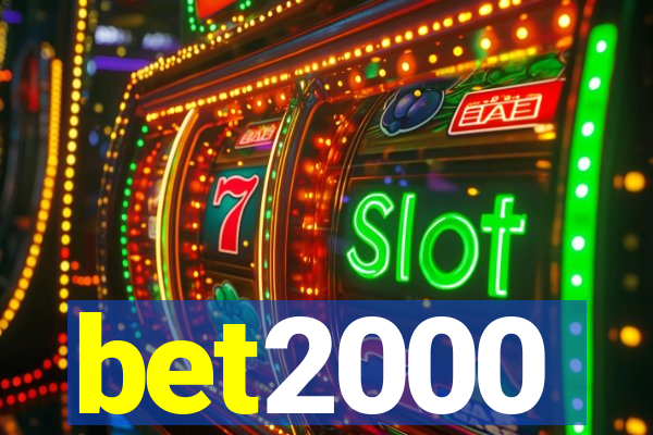 bet2000