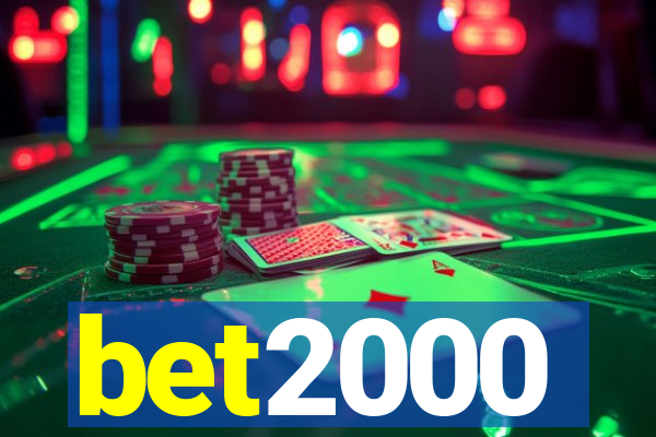 bet2000