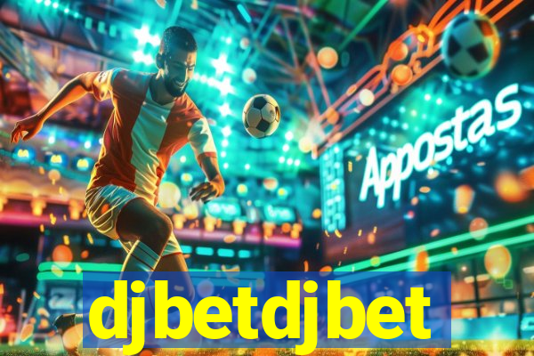 djbetdjbet