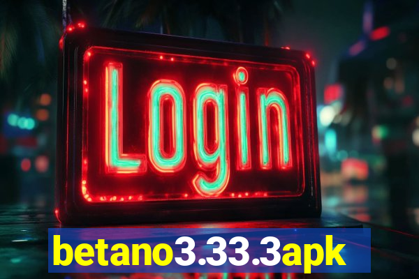 betano3.33.3apk