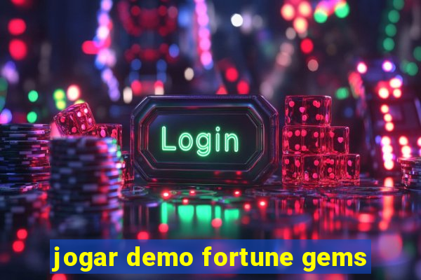 jogar demo fortune gems