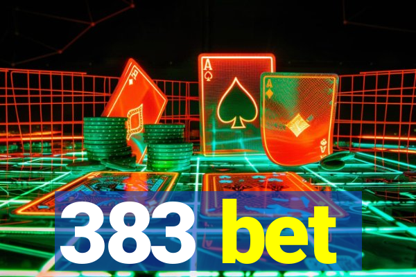 383 bet