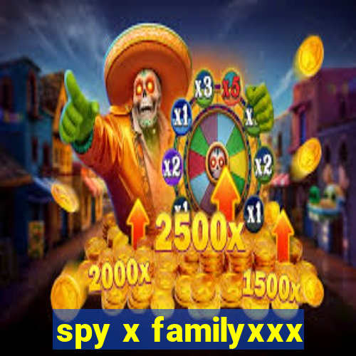 spy x familyxxx