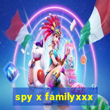 spy x familyxxx