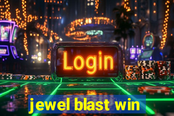 jewel blast win