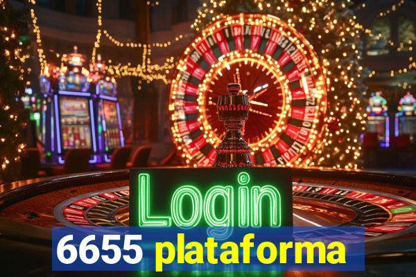 6655 plataforma