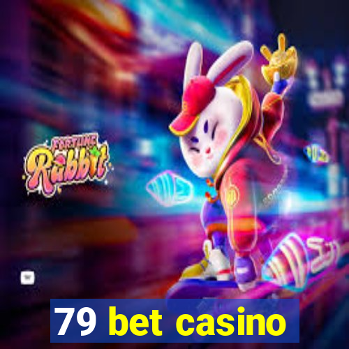 79 bet casino