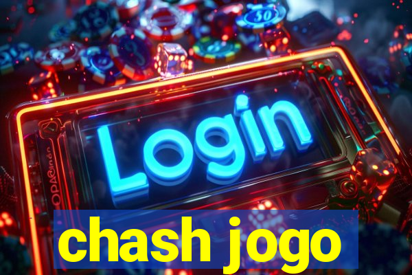 chash jogo