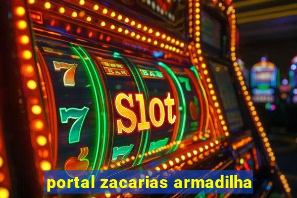 portal zacarias armadilha