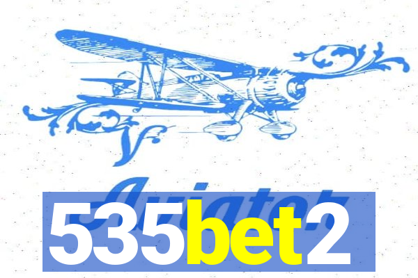 535bet2