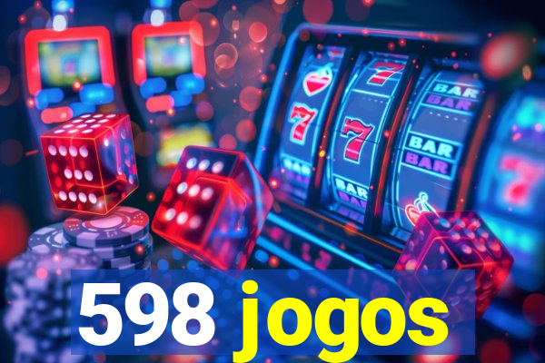 598 jogos