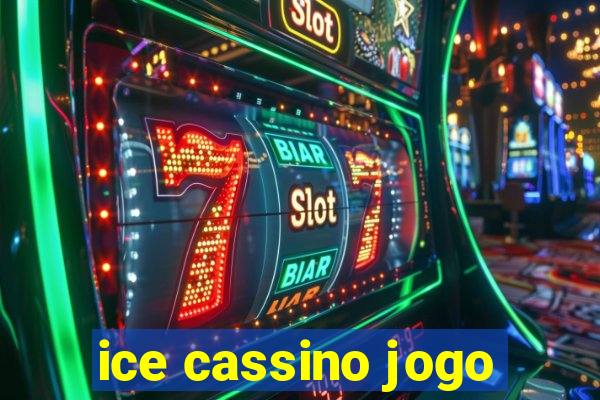 ice cassino jogo