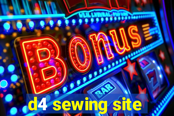 d4 sewing site