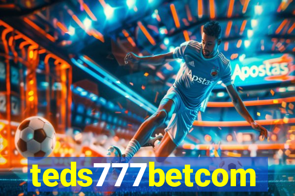 teds777betcom