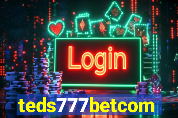 teds777betcom