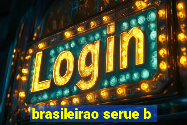 brasileirao serue b