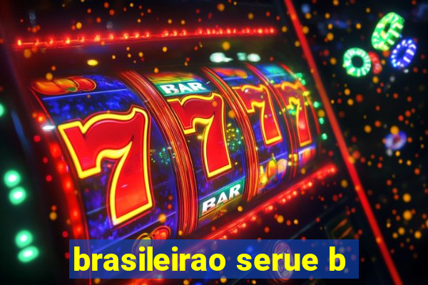 brasileirao serue b