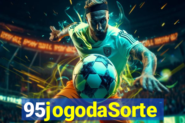 95jogodaSorte