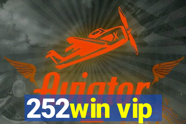 252win vip