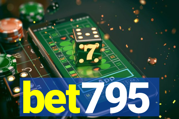 bet795