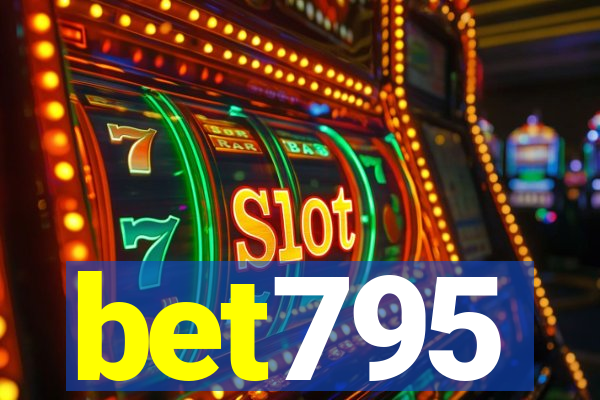 bet795