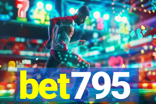 bet795