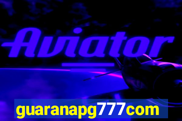 guaranapg777com