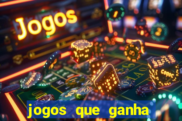 jogos que ganha dinheiro sem pagar