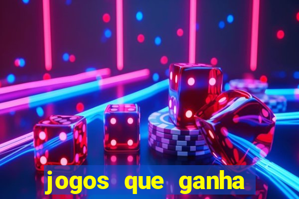 jogos que ganha dinheiro sem pagar