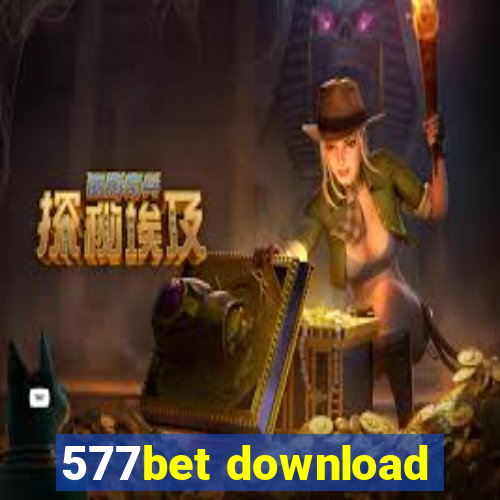 577bet download