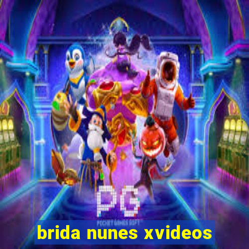 brida nunes xvideos