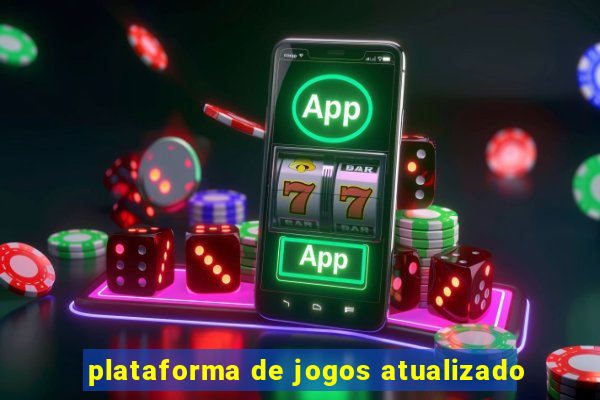 plataforma de jogos atualizado