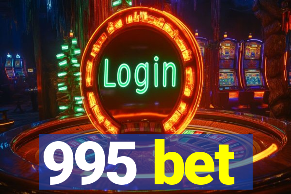 995 bet