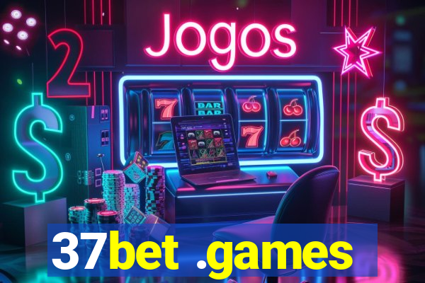 37bet .games