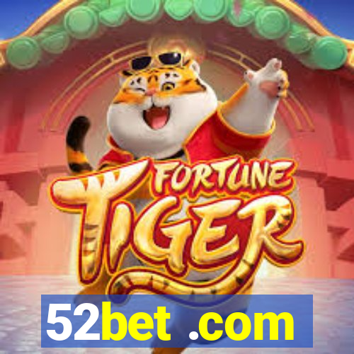 52bet .com