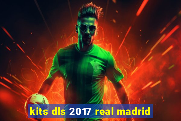 kits dls 2017 real madrid